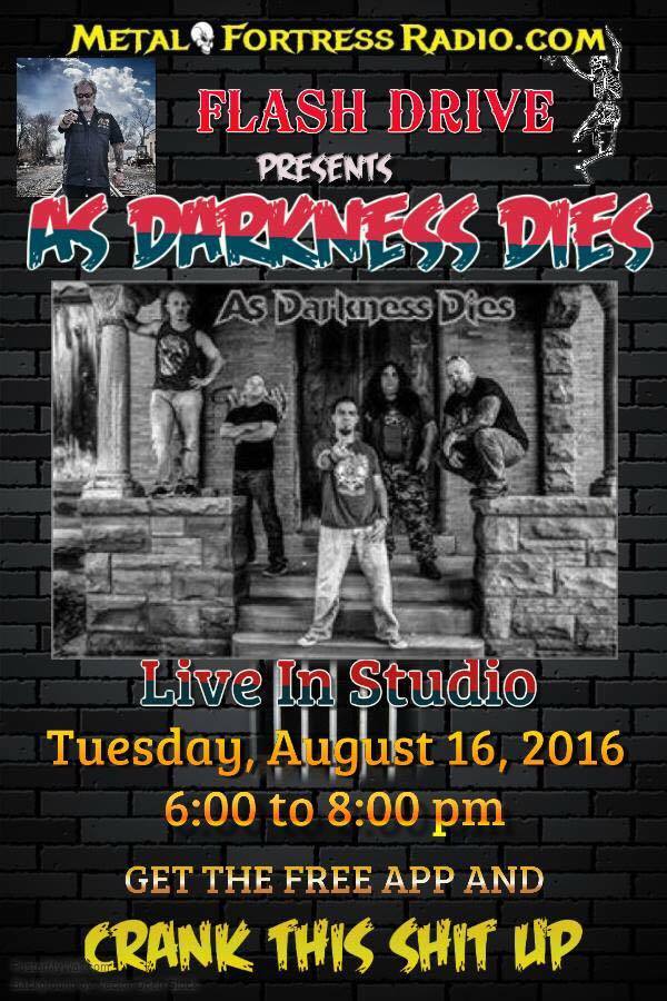 As Darkness Dies - Metal Fortress Radio - Aug 16 6-8 - asdarknessdies.com